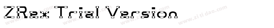 ZRex Trial Version字体转换